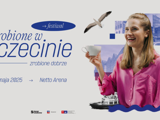 Festiwal „ZROBIONE W SZCZECINIE” już 10-11.05.2025!
